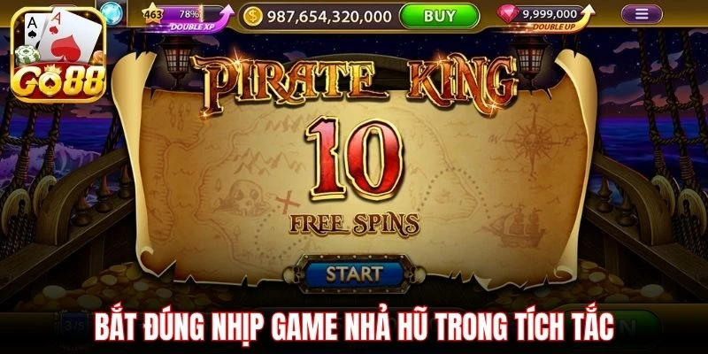 Bắt đúng nhịp game nhả hũ trong tích tắc