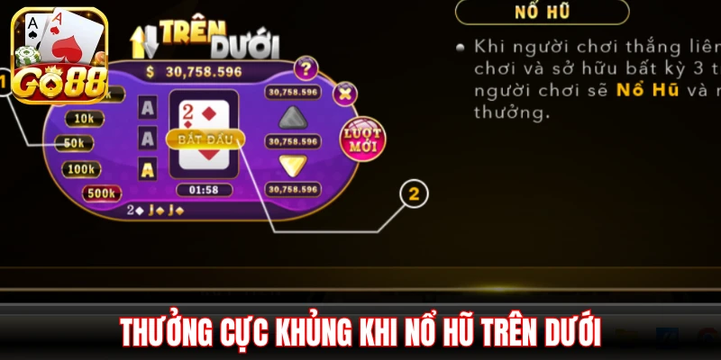 Thưởng cực khủng khi Nổ Hũ Trên Dưới